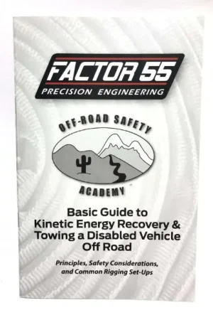 Basic Guide To Kinetic Energy Recovery and Towing A Disabled Vehicle Off Road Factor 55 Place Order